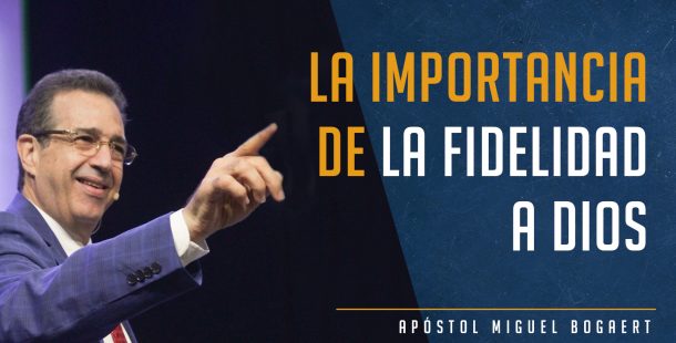 Predicavideo-06-fidelidad a Dios