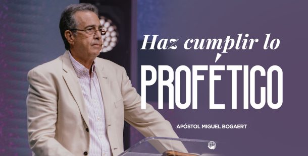 haz-cumplir-lo-profetico